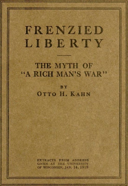 Frenzied Liberty; The Myth of "A Rich Man's War"