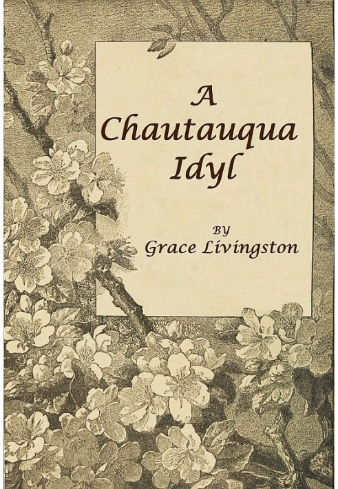 A Chautauqua Idyl