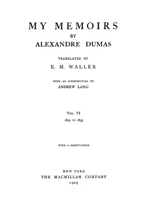 Мои мемуары, Том. VI, 1832–1833 гг.