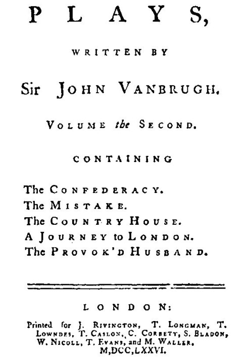 Plays, written by Sir John Vanbrugh, volume the second