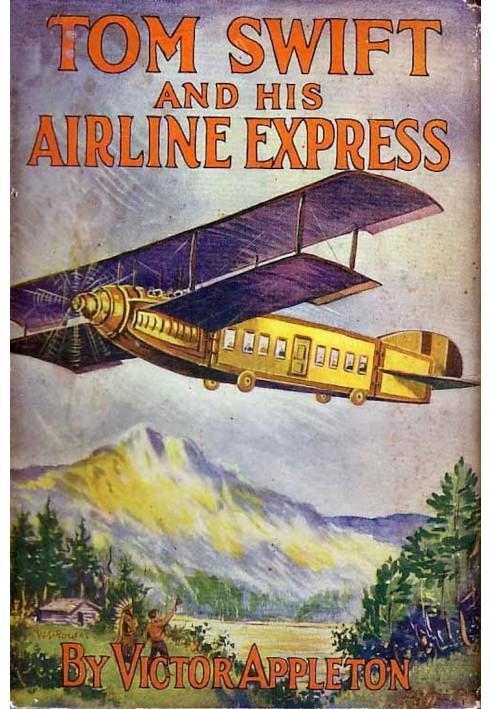 Tom Swift and his airline express : $b or, From ocean to ocean by daylight