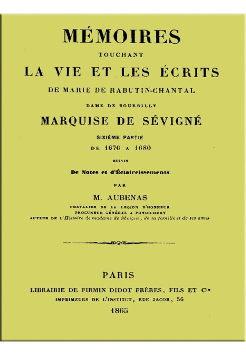 Спогади про життя та твори Марі де Рабутен-Шанталь, (6/6)