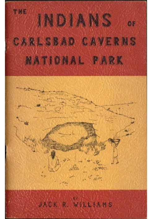 The Indians of Carlsbad Caverns National Park