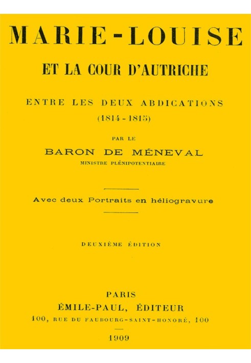 Мария-Луиза и австрийский двор между двумя отречениями (1814-1815)