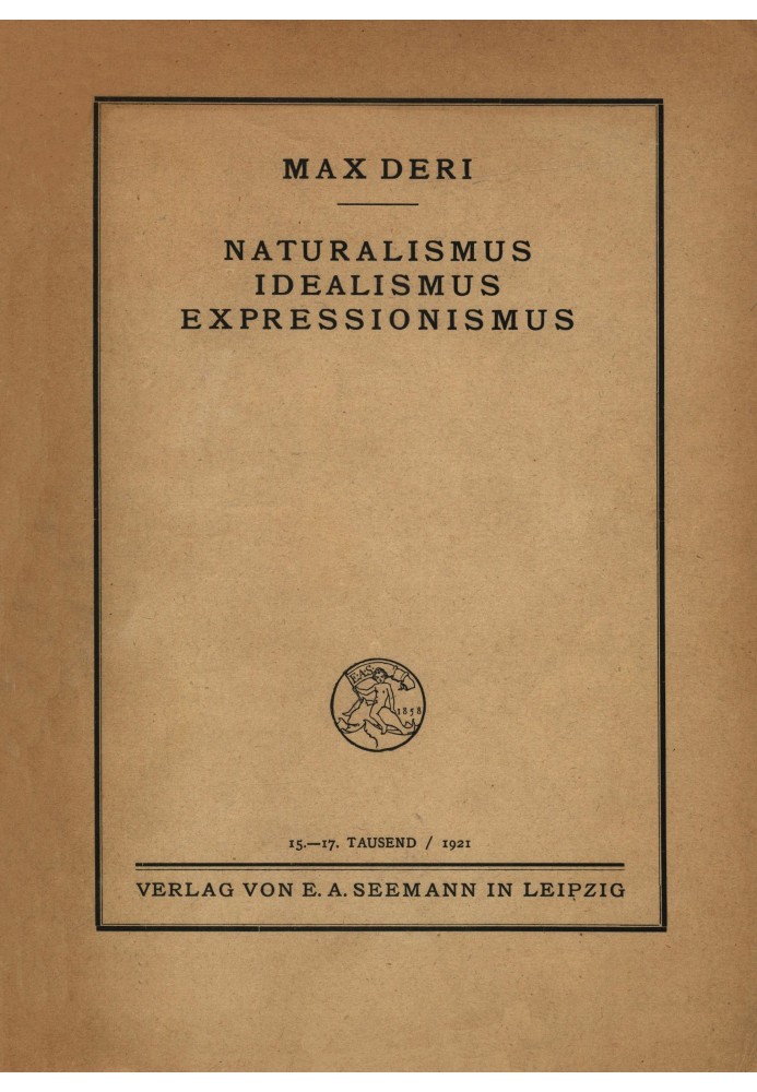 Натуралізм, ідеалізм, експресіонізм