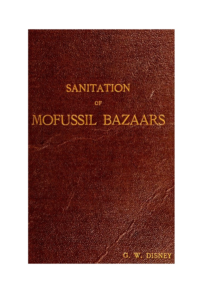 Sanitation of Mofussil Bazaars