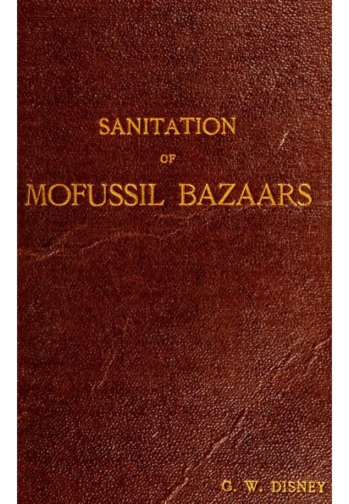 Sanitation of Mofussil Bazaars