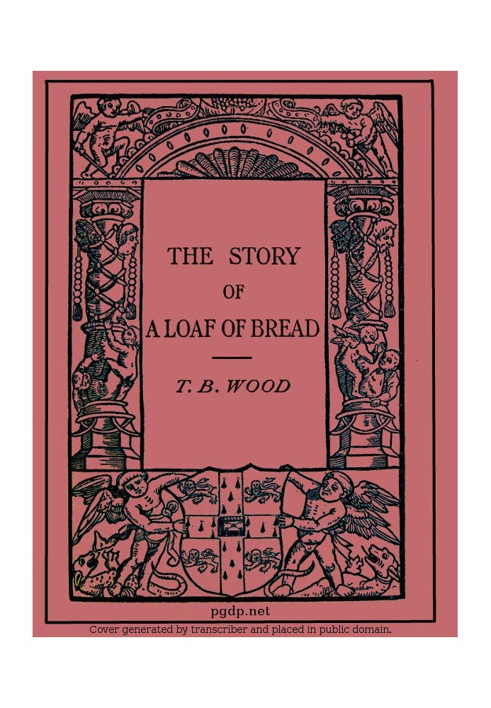 The Story of a Loaf of Bread