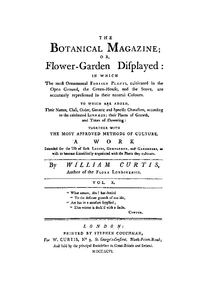 The Botanical Magazine, Vol. 10 Or, Flower-Garden Displayed