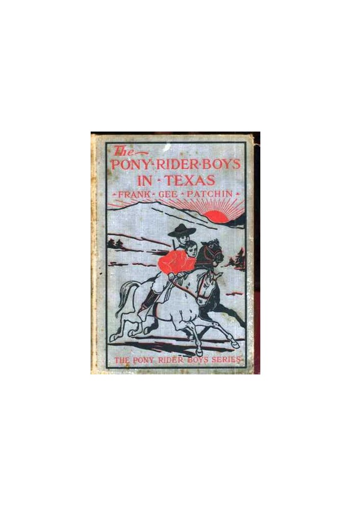 The Pony Rider Boys в Техасе; Или «Скрытая загадка равнин»