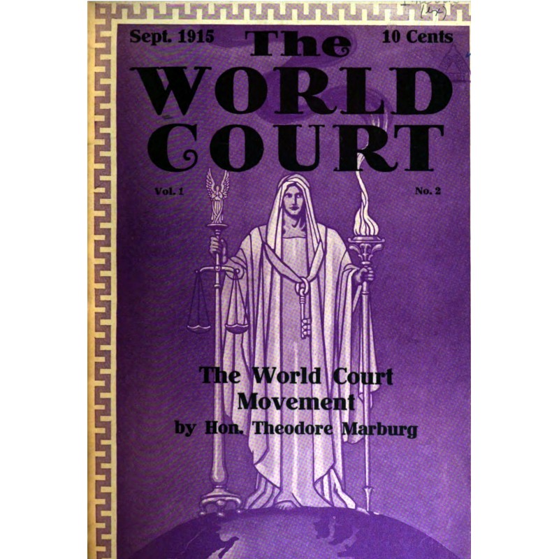 The World Court (Vol. I,...