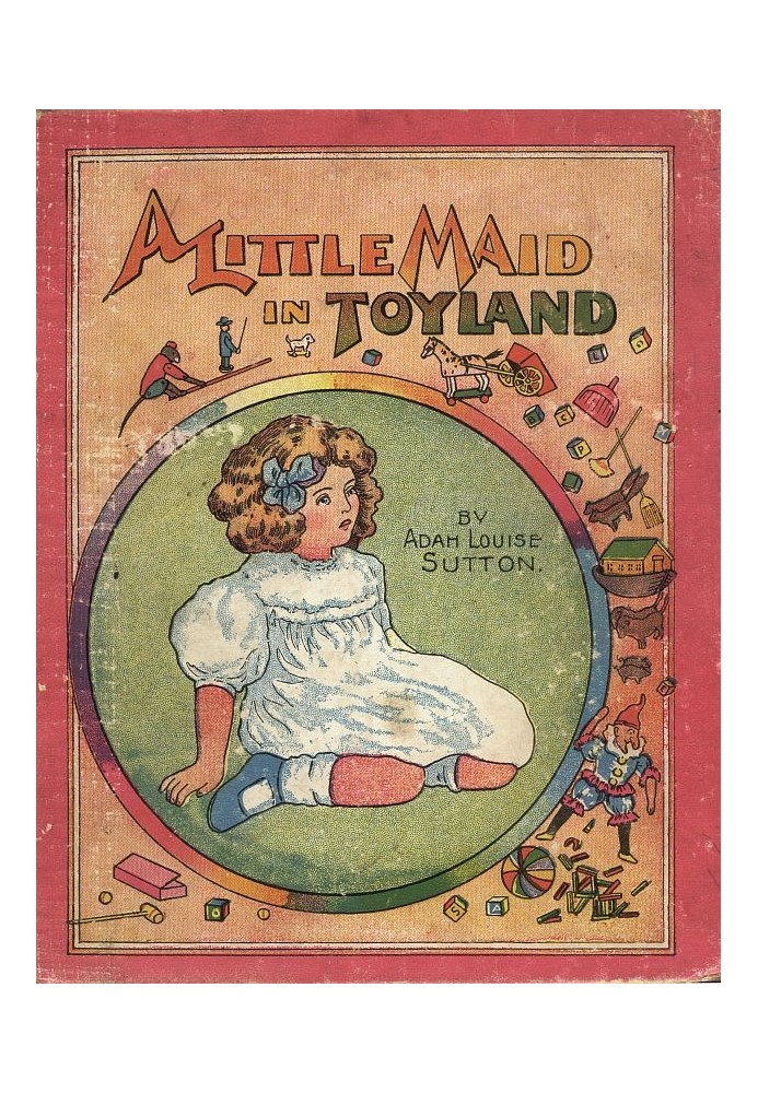 A Little Maid in Toyland