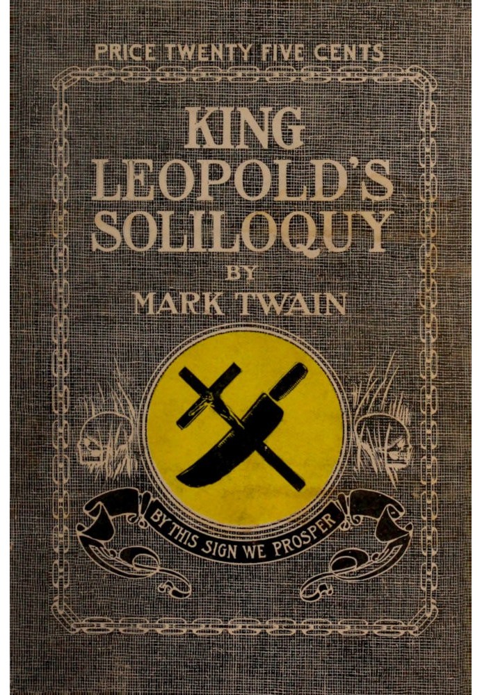 King Leopold's Soliloquy: A Defense of His Congo Rule