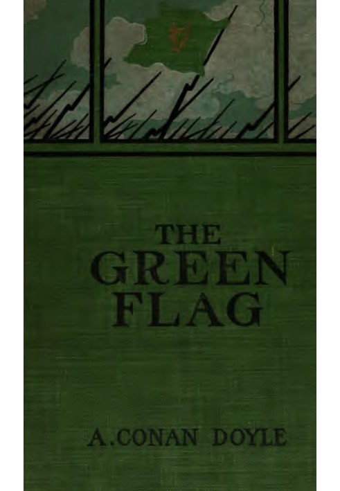 The Green Flag, and Other Stories of War and Sport