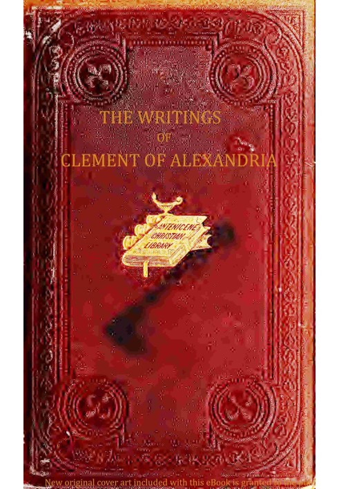 The writings of Clement of Alexandria, Vol. 1 (of 2)