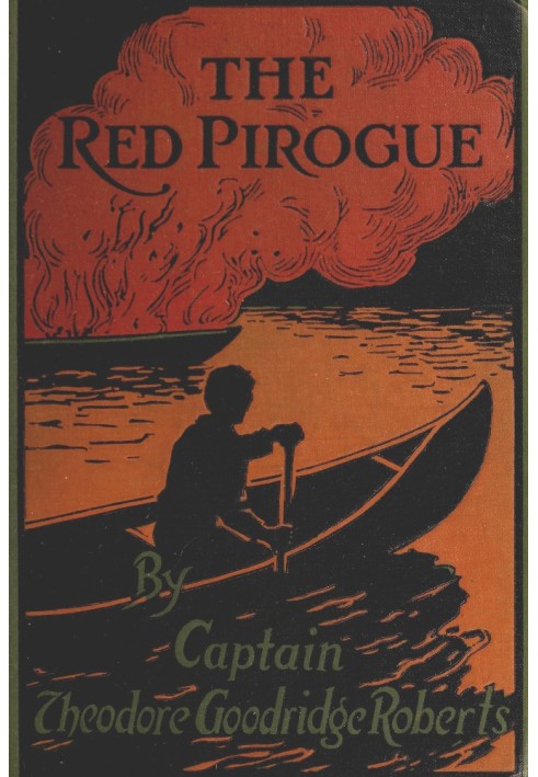 The Red Pirogue: A Tale of Adventure in the Canadian Wilds