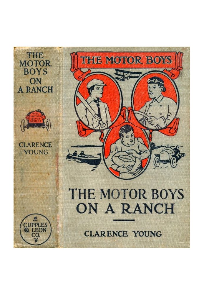 The Motor Boys on a Ranch; or, Ned, Bob and Jerry Among the Cowboys