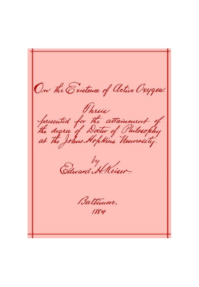 Дисертація про існування активного кисню, представлена для здобуття ступеня доктора філософії в Університеті Джонса Гопкінса