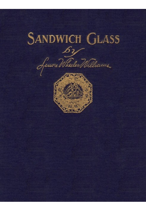 Sandwich Glass: A Technical Book for Collectors