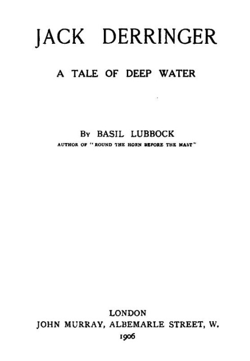 Jack Derringer : $b A tale of deep water