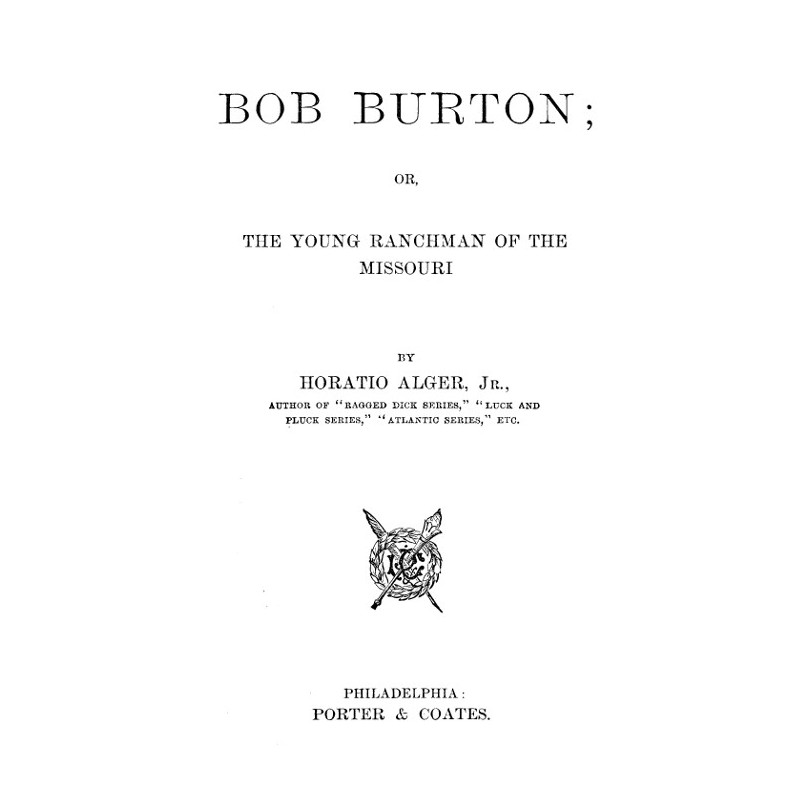 Боб Бертон; або «Молодий...
