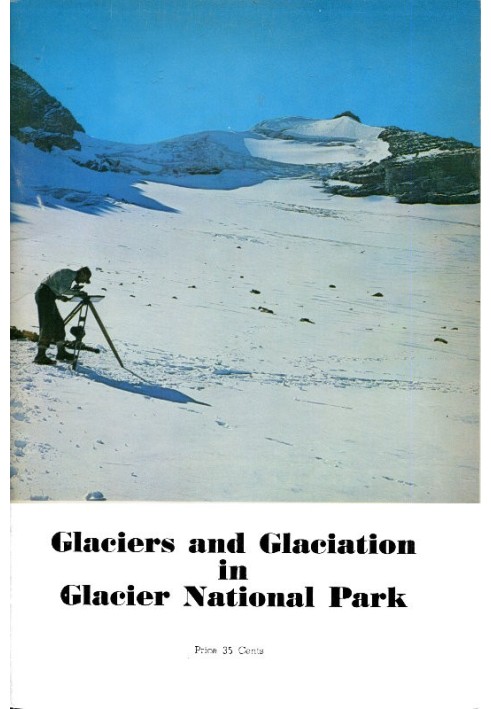 Glaciers and Glaciation in Glacier National Park