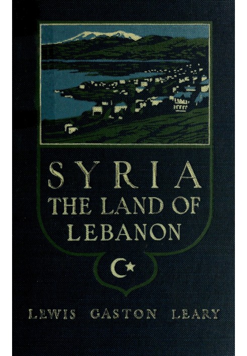 Syria, the land of Lebanon