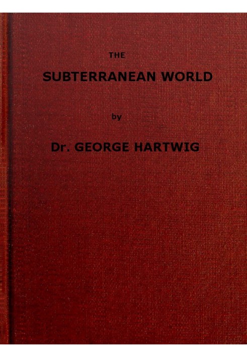 The Subterranean World