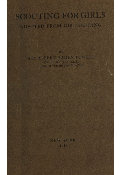Скаутинг для девочек, адаптированный из книги «Девушки-гиды»