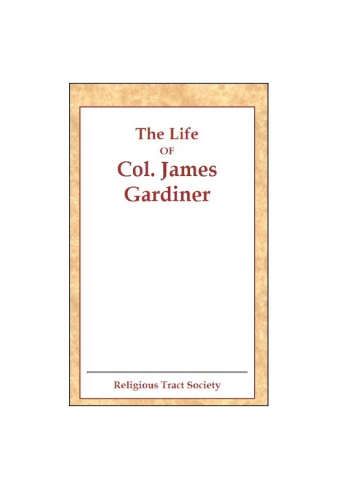 The Life of Col. James Gardiner