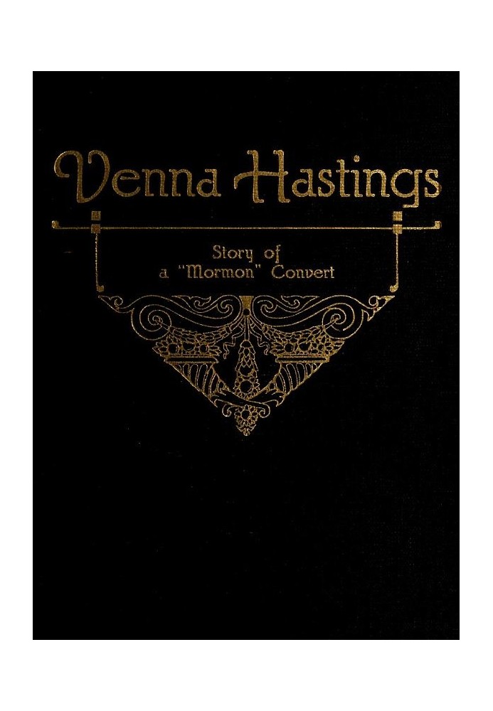 Venna Hastings: Story of an Eastern Mormon Convert