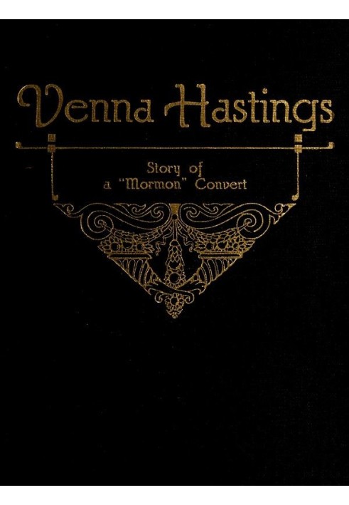 Venna Hastings: Story of an Eastern Mormon Convert