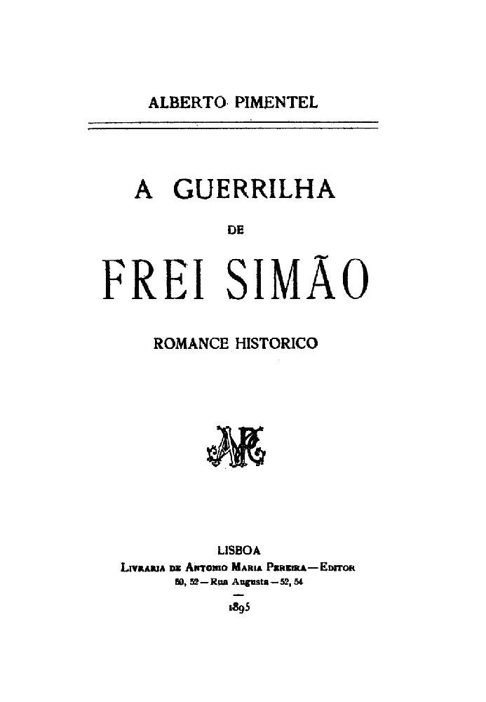 Frei Simão's guerrilla: historical novel