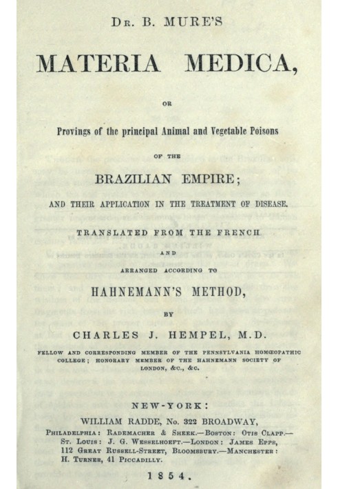 Материя медика доктора Б. Муре: $b или испытания основных животных и растительных ядов Бразильской империи и их применение при л