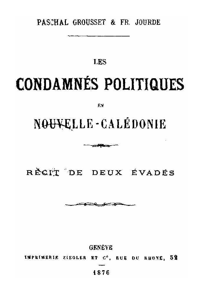 Політичні каторжники в Новій Каледонії: історія двох втікачів