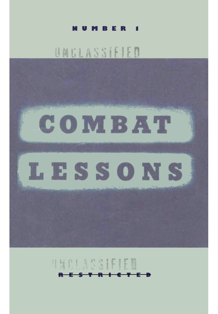 Combat lessons, no. 1, rank and file in combat : $b What they are doing, how they do it