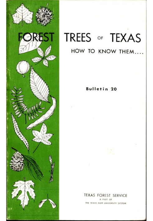 Forest Trees of Texas: How to Know Them