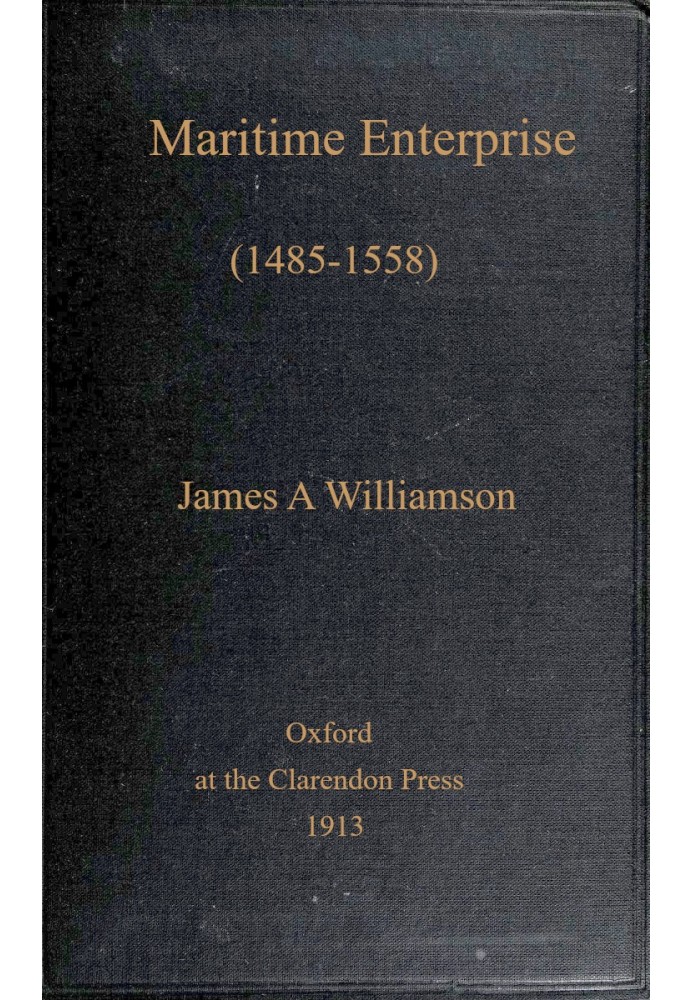 Морское предприятие, 1485-1558 гг.