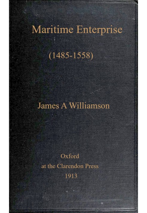 Морское предприятие, 1485-1558 гг.