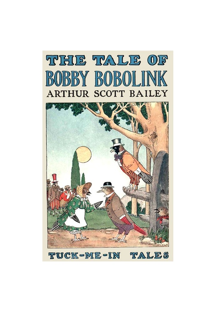 The Tale of Bobby Bobolink Tuck-me-In Tales