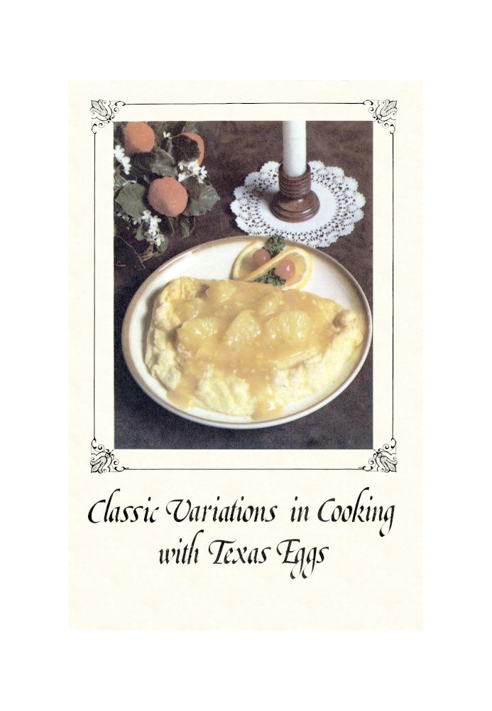 Classic Variations in Cooking with Texas Eggs