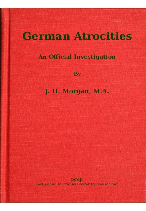 German Atrocities: An Official Investigation