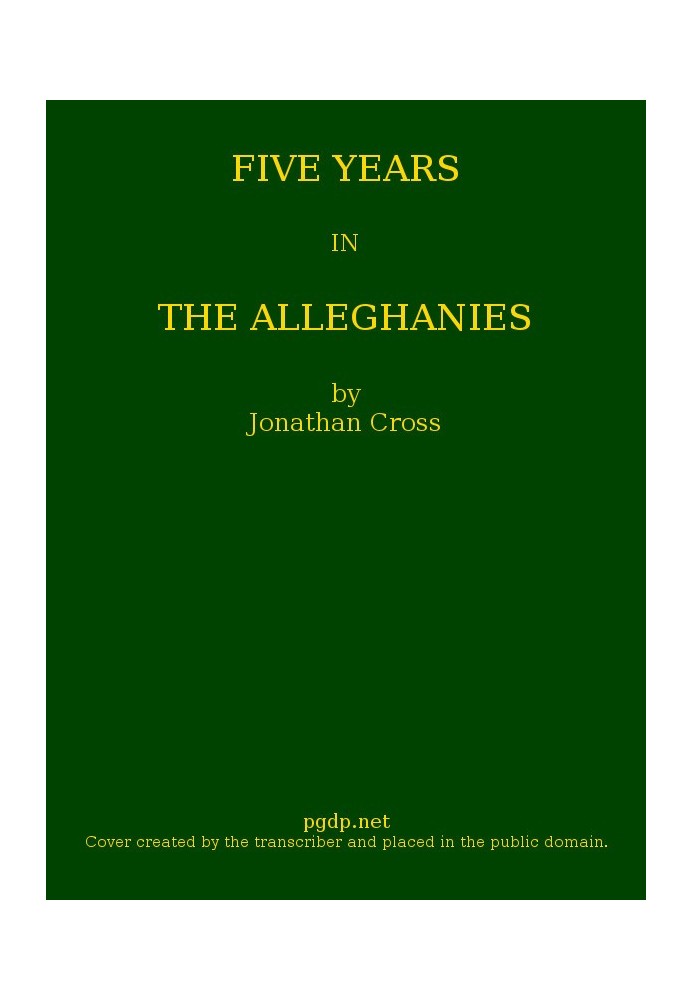 Five Years in the Alleghanies