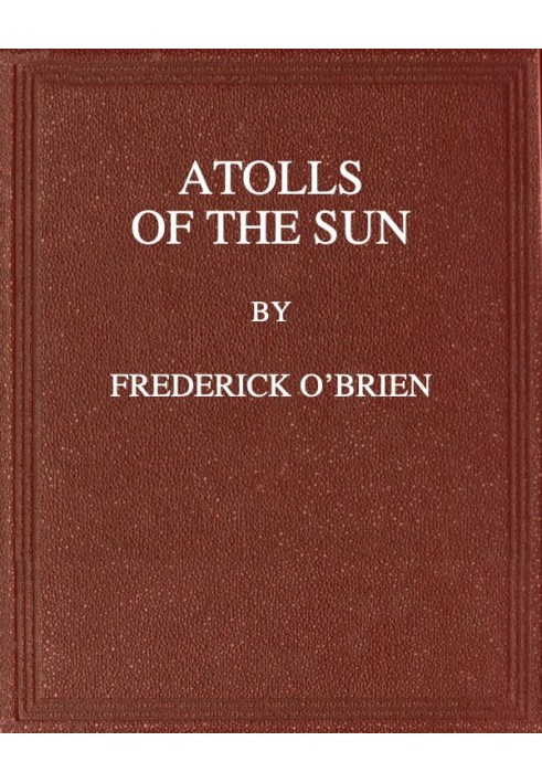 Atolls of the Sun