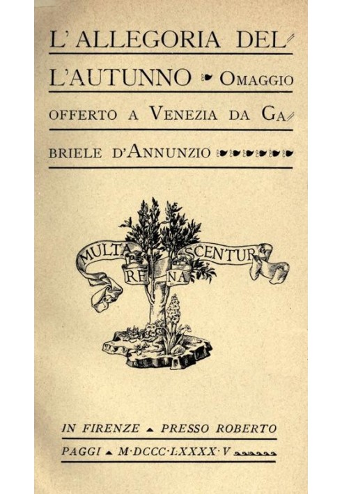 The allegory of autumn: Homage offered to Venice by Gabriele D'Annunzio