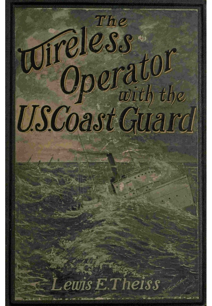 The Wireless Operator—With the U. S. Coast Guard