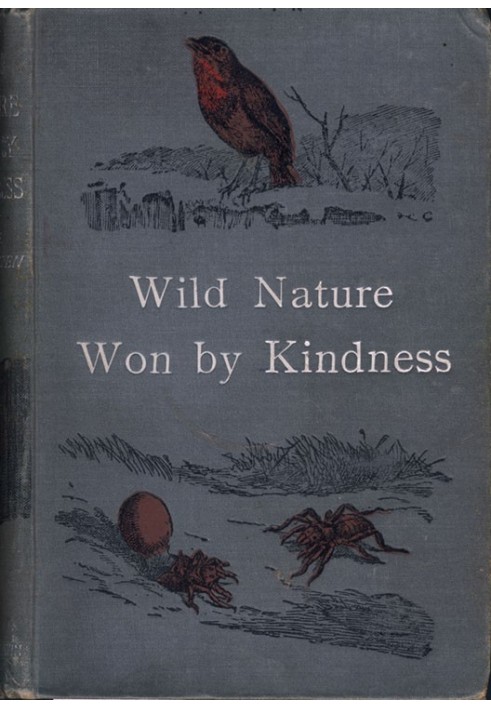 Wild Nature Won By Kindness