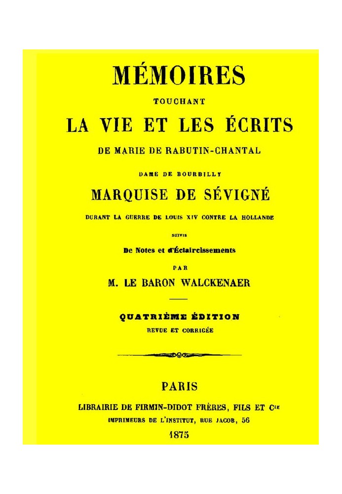 Memoirs touching the life and writings of Marie de Rabutin-Chantal, (4/6)