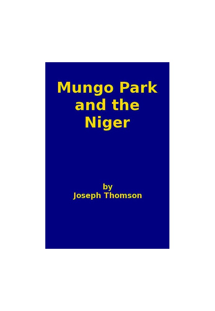 Mungo Park and the Niger