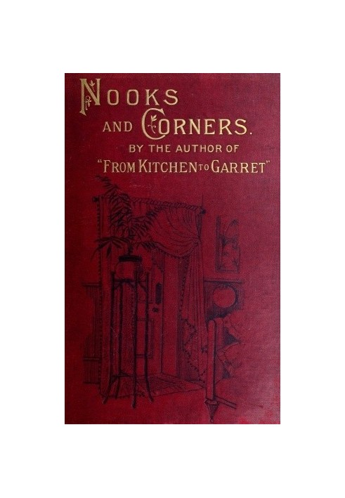 Nooks and Corners being the companion volume to 'From Kitchen to Garret'